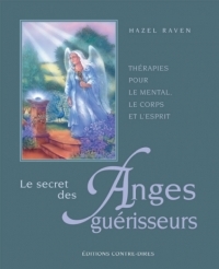 Le SECRETS DES ANGES GUERISSEURS
