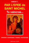 Pae lEp&eacute;e de Saint Michel, Tu Vaincras... 