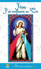 Jésus j'ai confiance en Toi