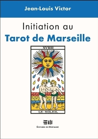 Initiation au tarot de Marseille