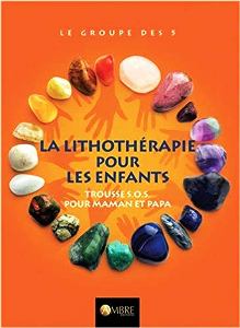 La Lithotherapie pour les enfants